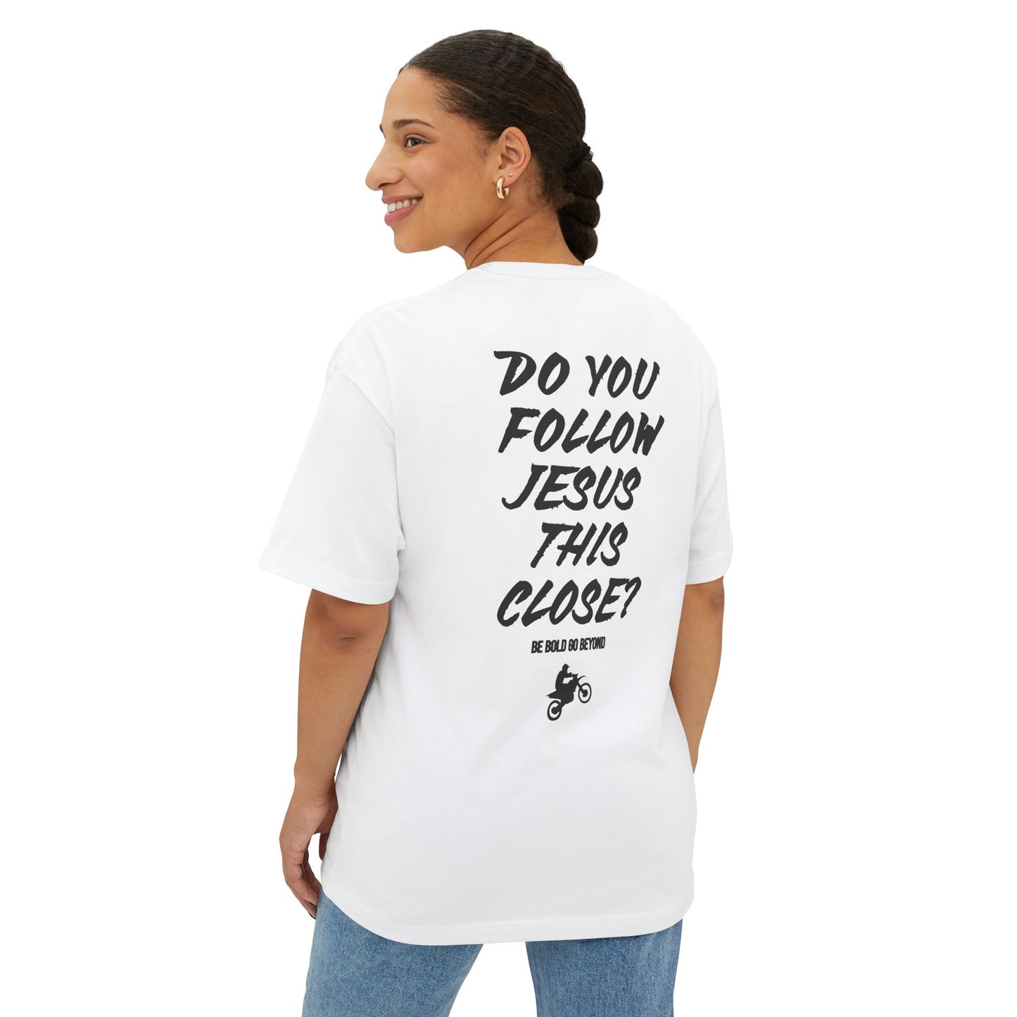 Do You Follow Jesus This Close? White Box Tee
