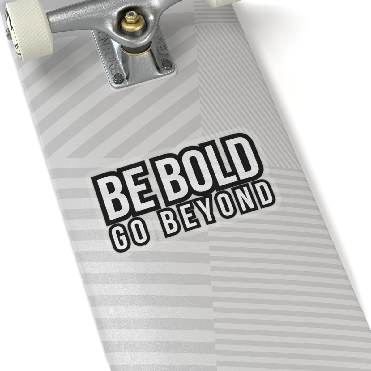 Be Bold Sticker