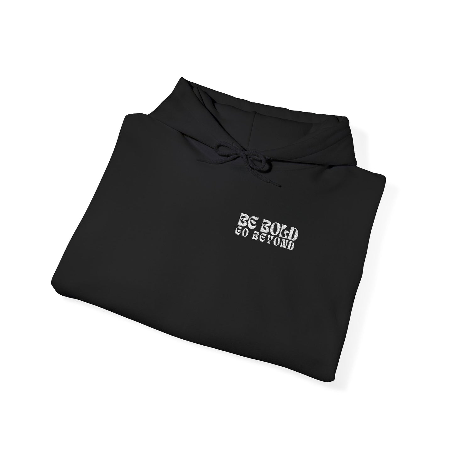 BE BOLD Official Hoodie